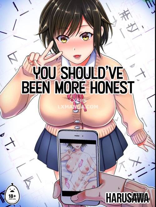 you-should-ve-been-more-honest.jpg